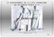 LE GOUVERNEMENT DE LA CITE ATHENIENNE au Ve siècle avant J.-C