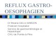 REFLUX GASTRO-OESOPHAGIEN