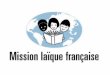 6 grands  lycées  au Liban    font partie de la      Mission La ї que  Francaise, d ont  :