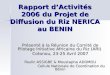 Rapport d’Activités 2006 du Projet de Diffusion du Riz NERICA au BENIN