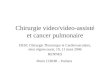 Chirurgie video/video-assisté et cancer pulmonaire