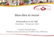 Bien-être et moral Présentation au 34 e  GBC  Montréal – 28 janvier 2014
