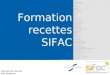 Formation recettes SIFAC
