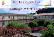 Matinée Portes ouvertes 2014 Collège MAINTENON Bienvenue  à tous et à toutes