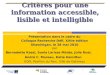 Critères pour une information accessible, lisible et intelligible