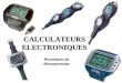 CALCULATEURS ELECTRONIQUES