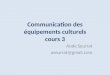 Communication des équipements culturels cours 3