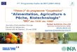 "Thème 2" du programme "Coopération" "Alimentation, Agriculture  &  P êche, Biotechnologie"