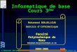 In formatique de base Cours 3 ème