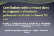 Corrélation radio clinique dans le diagnostic d’embolie  pulmonaire:étude  incluant 50 cas