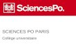 SCIENCES PO PARIS Coll¨ge universitaire