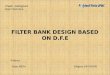 FILTER BANK DESIGN BASED ON D.F.E