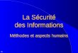 La Sécurité des Informations Méthodes et aspects humains