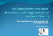 Les fonctionnement socio-économique de l’agglomération de Saint Etienne