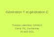 Génération T et génération C