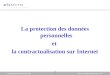La protection des données personnelles  et  la contractualisation sur Internet