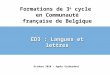 Formations de 3 e  cycle  en Communauté française de Belgique ED3 : Langues et lettres