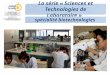 La série « Sciences et Technologies de Laboratoire »
