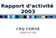 Rapport d’activité  2003