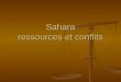 Sahara ressources et conflits