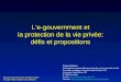 L’e-gouvernment et la protection de la vie privée: défis et propositions