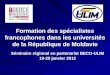 Formation des  spécialistes francophones dans les  universités  de la  République  de  Moldavie