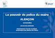 Le pouvoir de police du maire ALENÇON  12 mai 2014 Annick PILLEVESSE