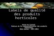 Labels de qualité des produits horticoles
