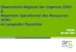 Observatoire Régional des Urgences (ORU)  & Répertoire Opérationnel des Ressources (ROR)