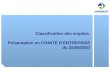 Classification des emplois  Présentation en COMITE D’ENTREPRISE du 25/09/2007