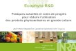 Ecophyto R&D Pratiques actuelles et voies de progrès  pour réduire l’utilisation