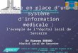 Mise en place d’un système d’information médicale : l’exemple de l’hôpital local de Sancerre