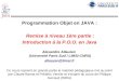 Programmation Objet en JAVA : Remise à niveau 1ère partie : Introduction à la P.O.O. en Java