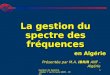 La gestion du spectre des fréquences en Algérie