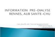 INFORMATION  PRE-DIALYSE  RENNES, AUB SANTE-CHU