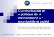 Communication et  « politique de la connaissance » : encyclopédie et société