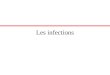 Les infections