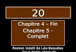 Chapitre 4 – Fin Chapitre 5 - Complet Roman inédit de Léo Beaulieu – Tous droits réservés