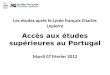 Les études après le Lycée français Charles Lepierre Accès aux études supérieures au Portugal