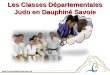 Les Classes Départementales Judo en Dauphiné Savoie