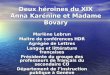 Deux héroïnes du XIX Anna Karénine et Madame Bovary