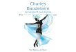 Charles Baudelaire Le serpent qui danse Mis en musique et chanté par Serge Gainsbourg