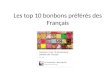 Les top 10 bonbons  pr éférés  des  Français