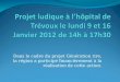 Projet ludique à l’hôpital de Trévoux le lundi 9 et 16 Janvier 2012 de 14h à 17h30