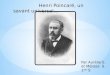 Henri  Poincaré, un savant universel…