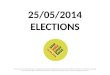 25/05/2014 ELECTIONS