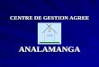 CENTRE DE GESTION AGREE ANALAMANGA