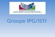 Groupe IPG/ISTI