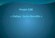Projet GSB   « Galaxy  Swiss Bourdin »