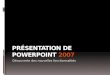 Présentation de PowerPoint  2007